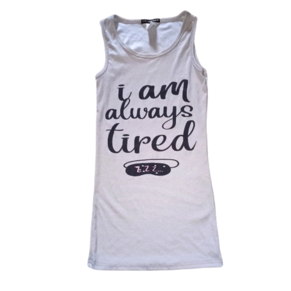 NWOT Always Tired Tank